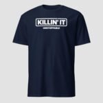 Killin'it, Unstoppble Unisex T-Shirt - Image 8