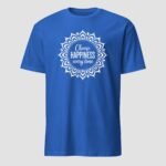 Choose Happiness Every Time Unisex T-Shirt - Image 7