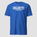 Killin'it, Unstoppble Unisex T-Shirt - Image 11
