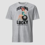 Felling Lucky Unisex T-Shirt - Image 7