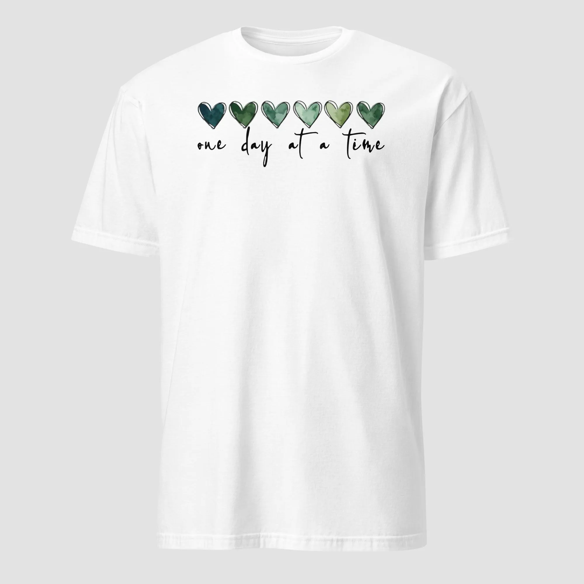 One day at a time Unisex T-Shirt - Image 5