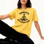 Namaste Motherf#cker Unisex T-Shirt