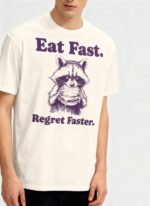 Eat Fast. Regret Faster Unisex T-Shirt - Image 2