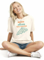 More Slices Less Worries Unisex T-Shirt