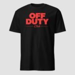 Off Duty Club Unisex T-Shirt - Image 5