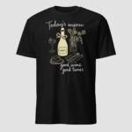 Today's Menu, Good Wine, Good Times Unisex T-Shirt - Image 11