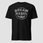 Dream Rebel Unisex T-Shirt - Image 6