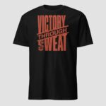 Victory Through Sweat Unisex T-Shirt - Image 7