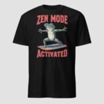 Zen Mode Activated Unisex T-Shirt - Image 5