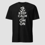Keep Calm And Om On Unisex T-Shirt - Image 10
