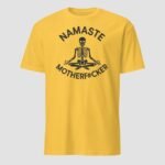 Namaste Motherf#cker Unisex T-Shirt - Image 7