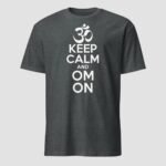 Keep Calm And Om On Unisex T-Shirt - Image 5