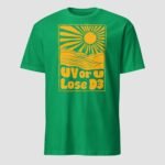 UV or U Lose D3 Unisex T-Shirt - Image 8