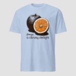 Orange A Citrusy Delight Unisex T-Shirt - Image 6