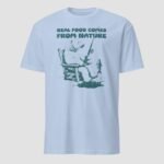 Real Food Comes from Nature Unisex T-Shirt - Image 5