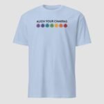 Align Your Chakras Unisex T-Shirt - Image 6