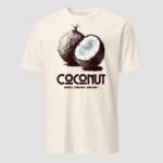 Coconut Sweet, Creamy, Dreamy Unisex T-Shirt - Image 9