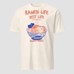 Ramen Life, Best Life, Noodle Addict Unisex T-Shirt - Image 7