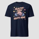 Healthy Body Happy Mind T-Shirt | Wellness & Self Care Tee | Vazink - Image 10