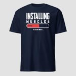 Installing Muscles Unisex T-Shirt - Image 7