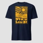UV or U Lose D3 Unisex T-Shirt - Image 7