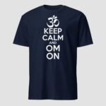 Keep Calm And Om On Unisex T-Shirt - Image 7