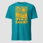 UV or U Lose D3 Unisex T-Shirt - Image 9