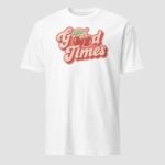 Good Times Cherry Unisex T-Shirt - Image 7