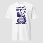 Instant Noodles, Instant Regret Unisex T-Shirt - Image 7