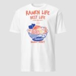 Ramen Life, Best Life, Noodle Addict Unisex T-Shirt - Image 6